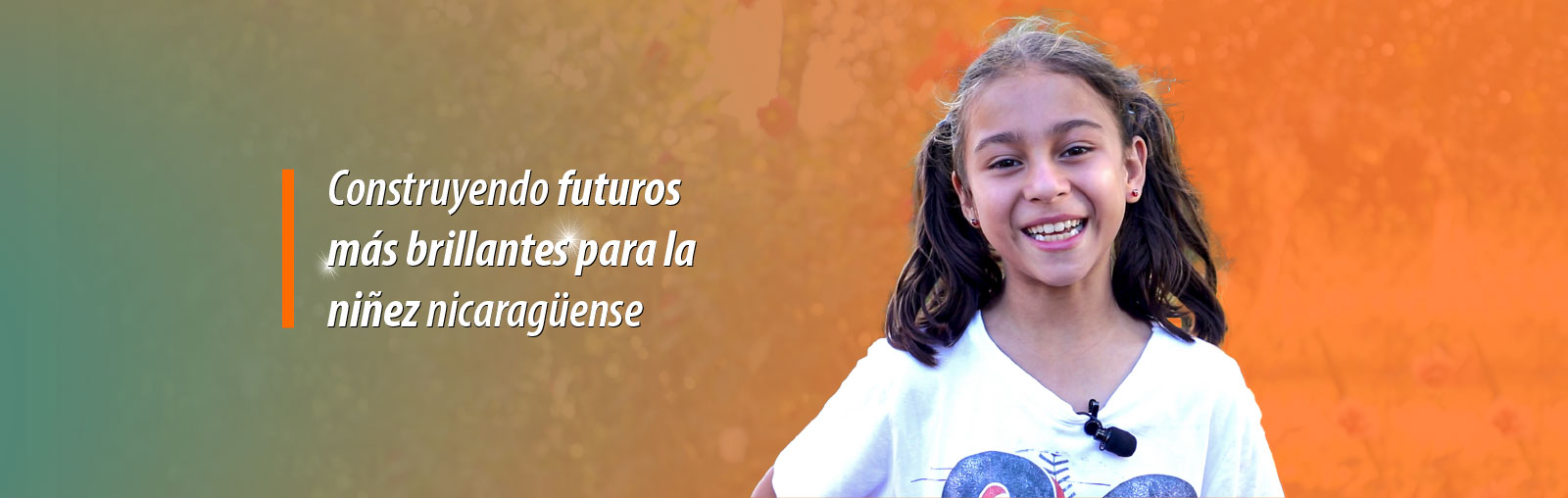 Contruyendo futuros más brillantes para la niñez nicaragüense